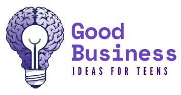 Good Business Ideas for Teens